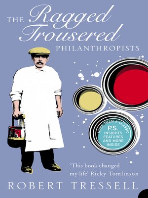 The Ragged Trousered Philanthropists - ebook